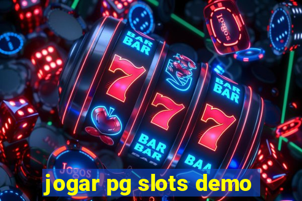 jogar pg slots demo