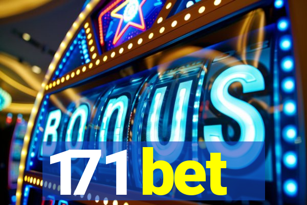 171 bet