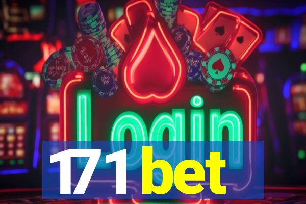 171 bet