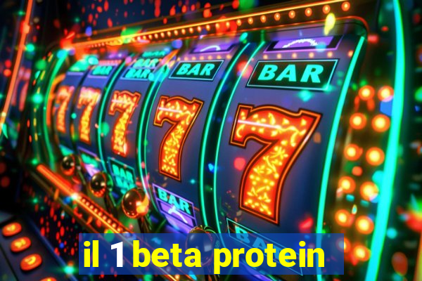 il 1 beta protein