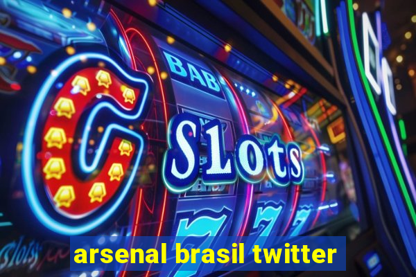 arsenal brasil twitter