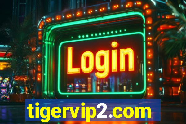 tigervip2.com