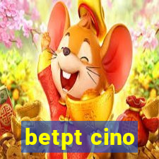 betpt cino