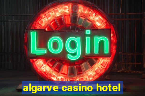 algarve casino hotel