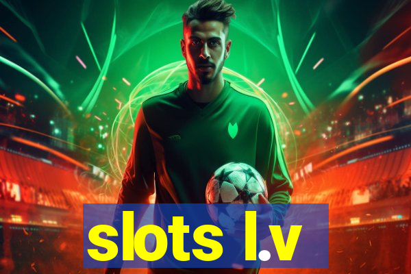 slots l.v