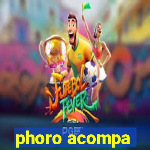 phoro acompa