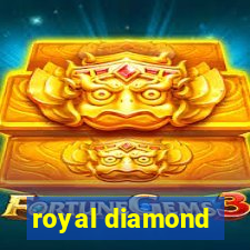 royal diamond