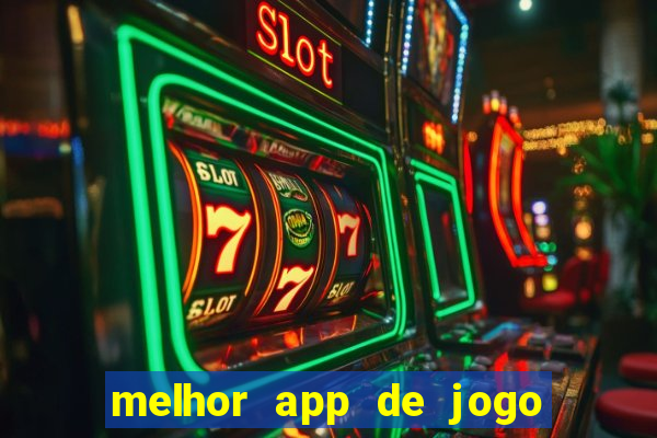 melhor app de jogo para ganhar dinheiro