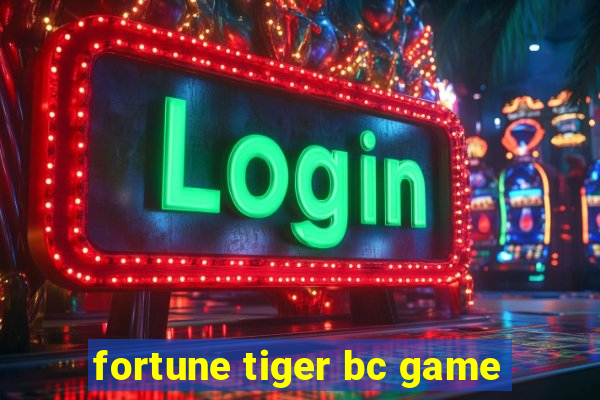 fortune tiger bc game