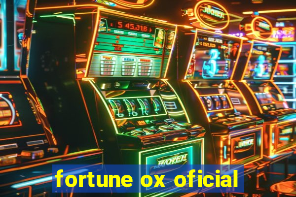 fortune ox oficial