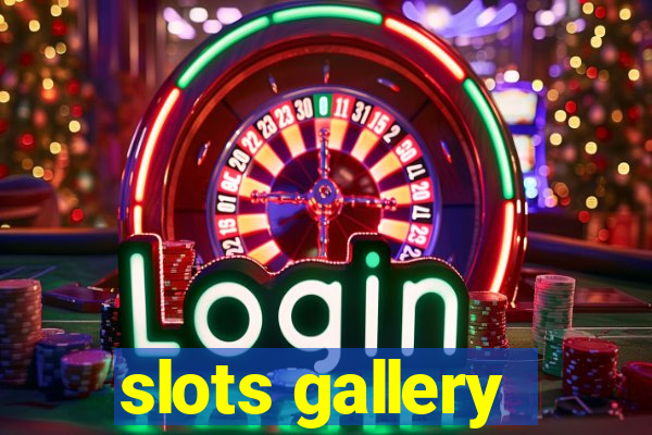 slots gallery