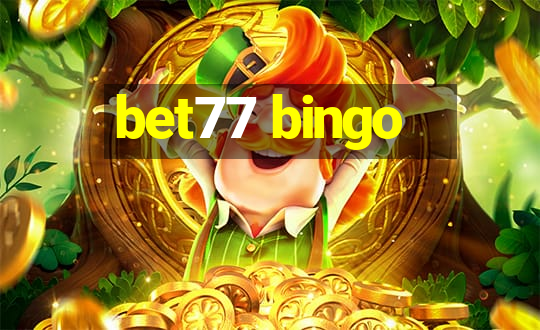 bet77 bingo