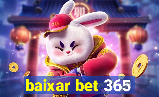 baixar bet 365