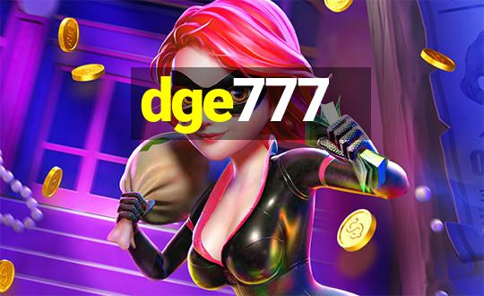 dge777