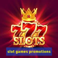 slot games promotions