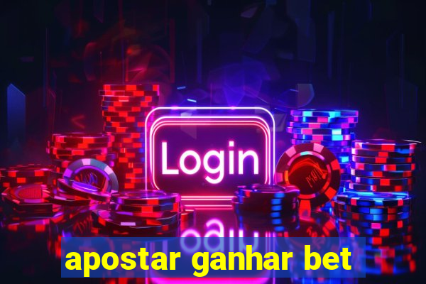 apostar ganhar bet