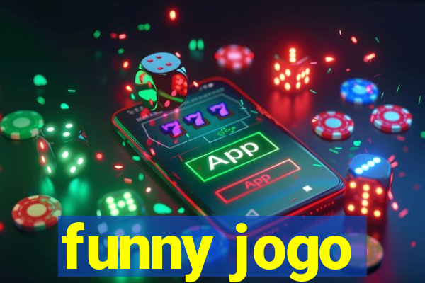 funny jogo