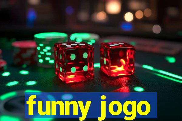 funny jogo