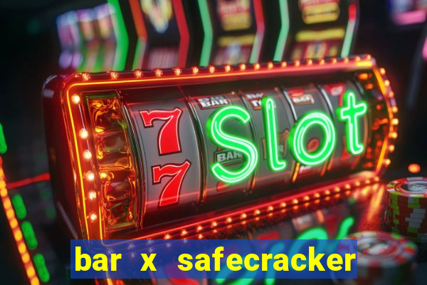 bar x safecracker megaways online slot