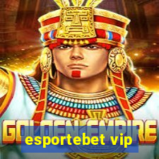 esportebet vip