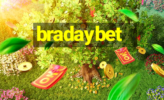 bradaybet