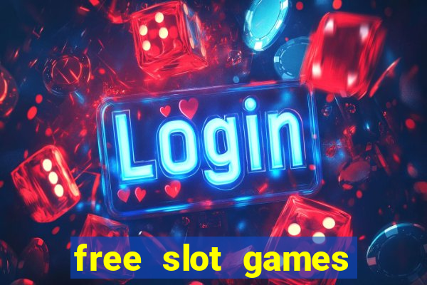 free slot games play for fun