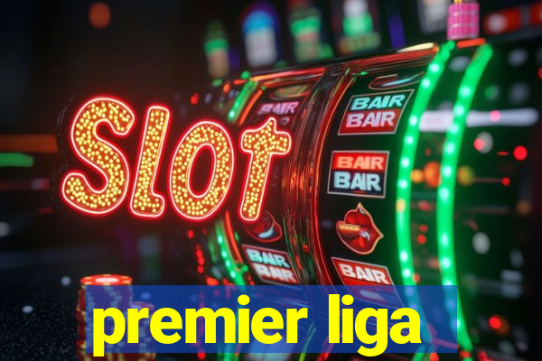 premier liga