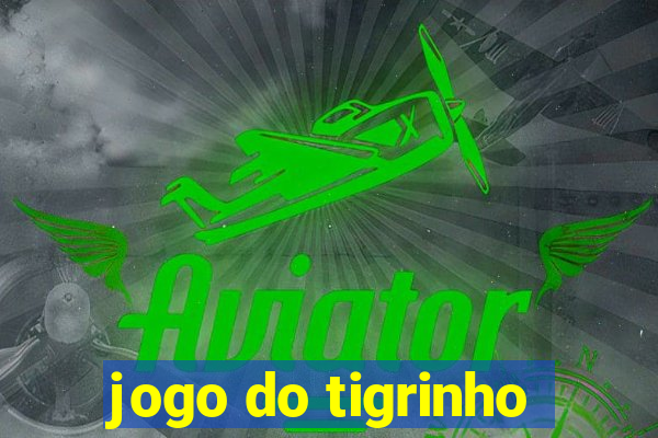 jogo do tigrinho