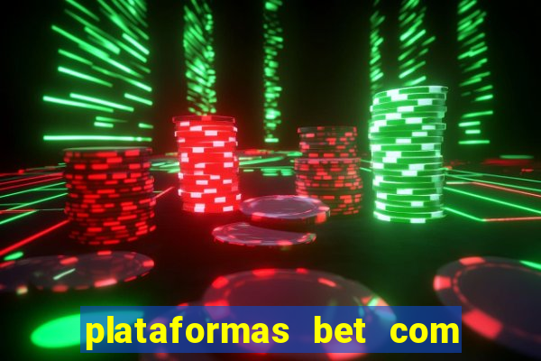 plataformas bet com b?nus de cadastro