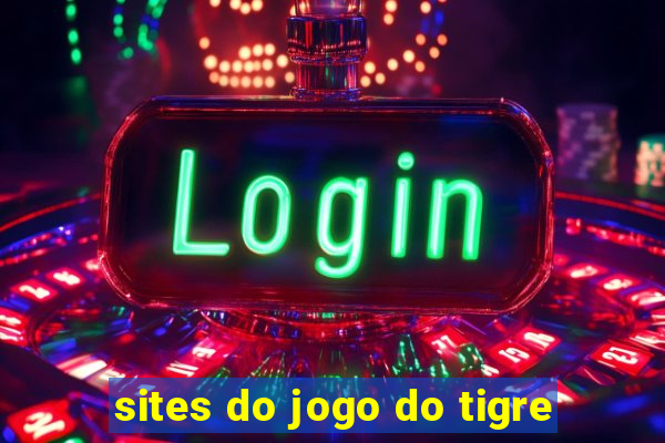 sites do jogo do tigre