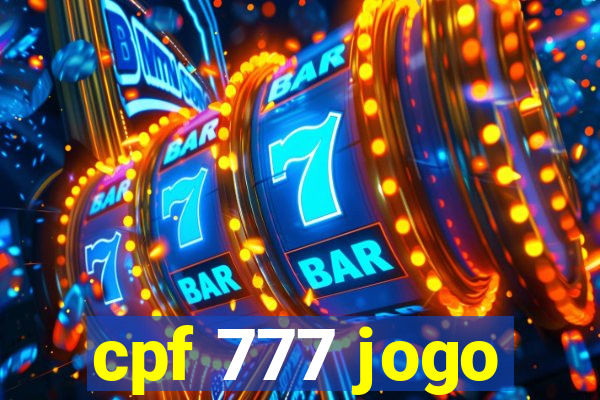 cpf 777 jogo