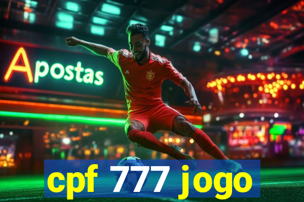 cpf 777 jogo