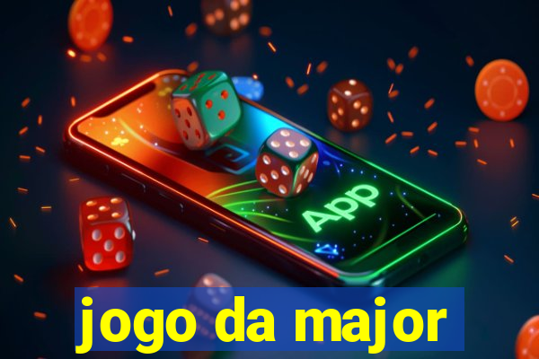 jogo da major