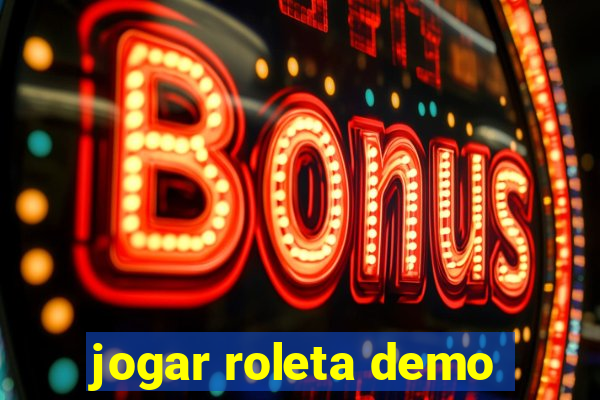 jogar roleta demo