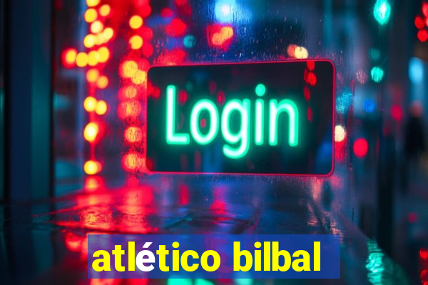 atlético bilbal