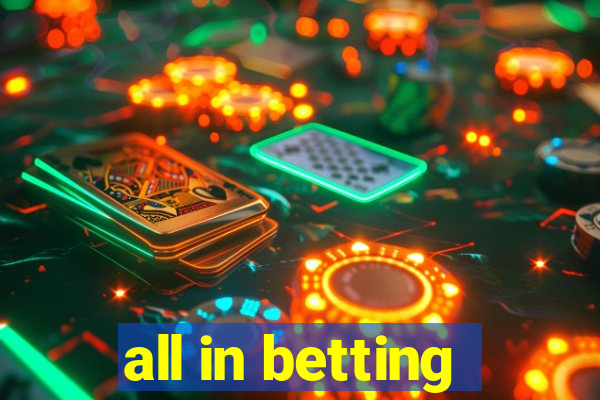 all in betting