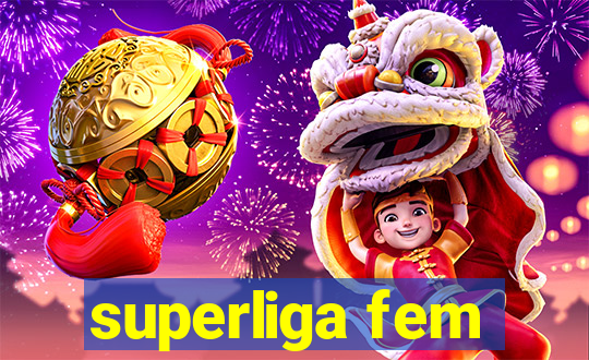 superliga fem