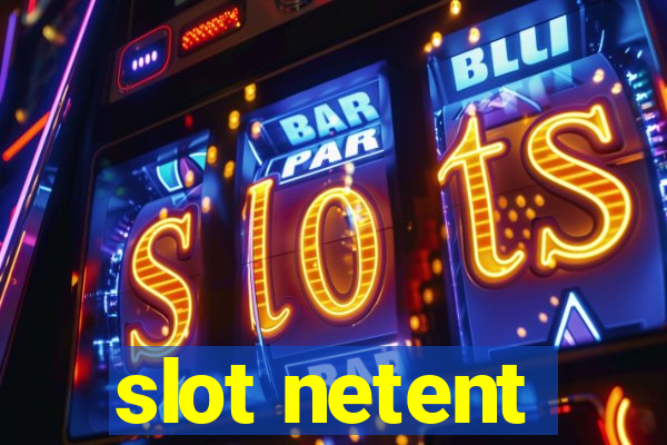 slot netent