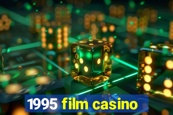 1995 film casino