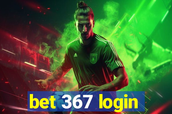 bet 367 login