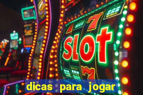 dicas para jogar cassino online