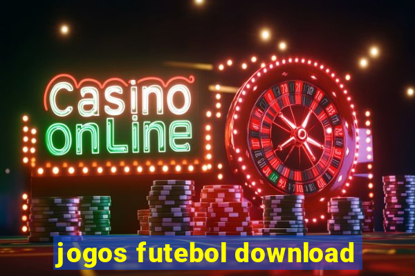 jogos futebol download