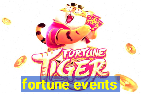 fortune events