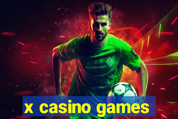 x casino games