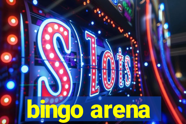 bingo arena