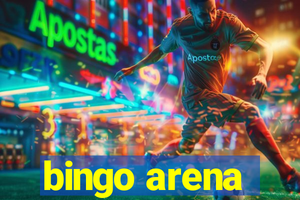 bingo arena