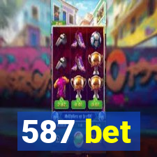 587 bet