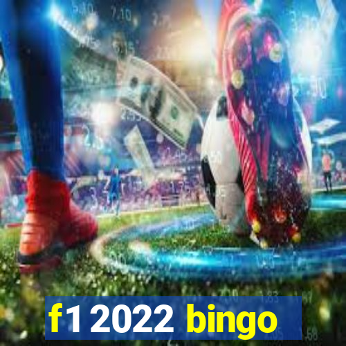 f1 2022 bingo