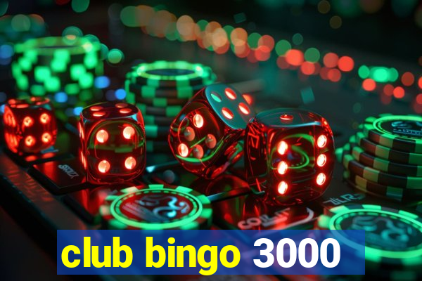 club bingo 3000