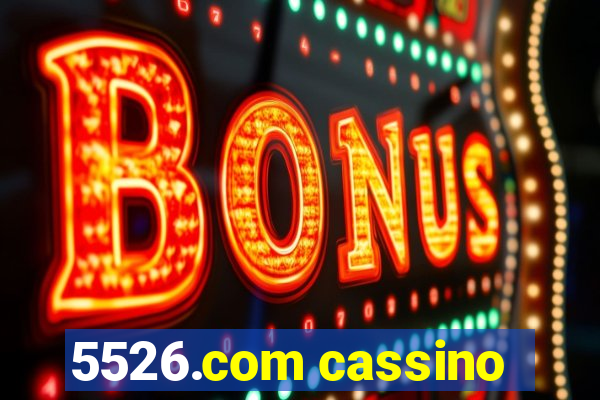 5526.com cassino